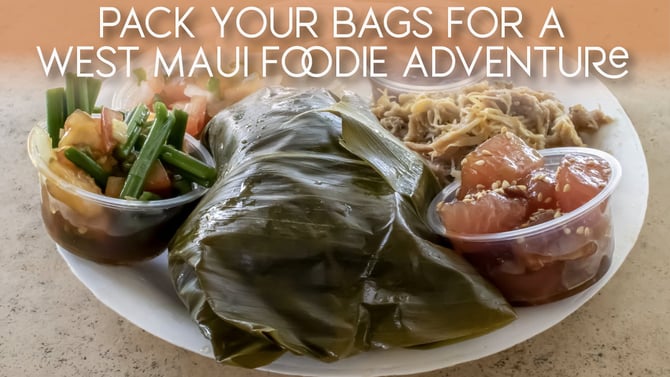 The Ultimate West Maui Foodie Adventure: Best Eats & Treats