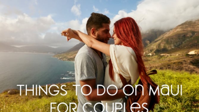 Things to Do on Maui for Couples